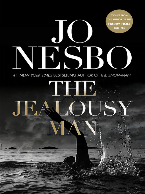 Title details for The Jealousy Man and Other Stories by Jo Nesbo - Available